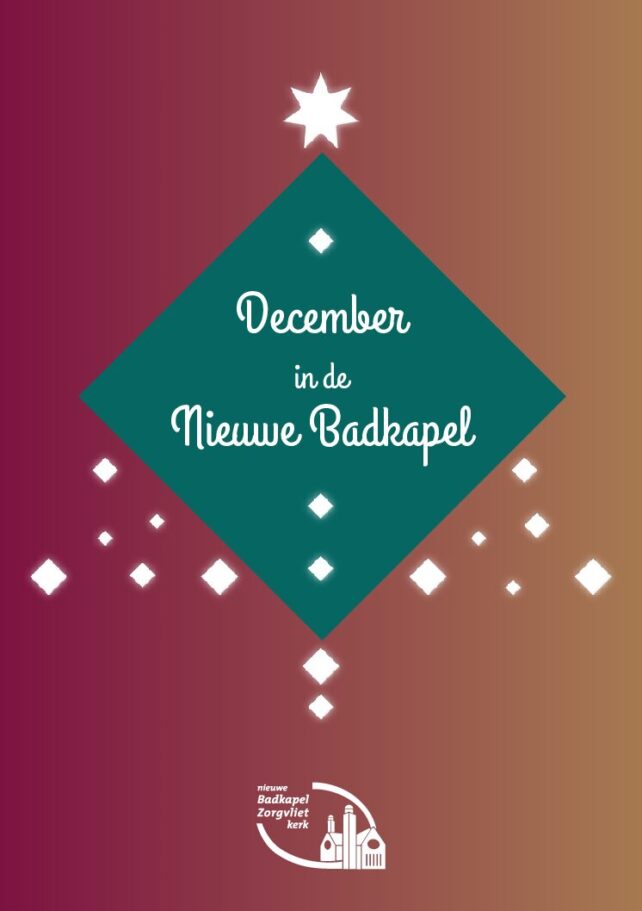 Kerst en Advent in de Nieuwe Badkapel